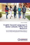 English Second Language in Junior schools: Policy and Research