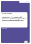 Evaluation der Wirksamkeit und des Nutzens von Qualitätsmanagement durch den Gemeinsamen Bundesausschuss