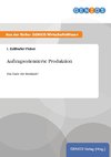 Auftragsorientierte Produktion