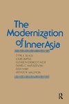 Black, C: The Modernization of Inner Asia