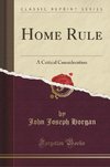 Horgan, J: Home Rule