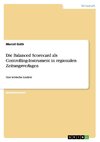 Die Balanced Scorecard als Controlling-Instrument in regionalen Zeitungsverlagen