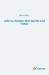 Untersuchungen über Wärme und Fieber