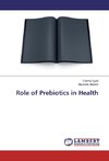 Role of Prebiotics in Health