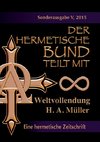 Der hermetische Bund teilt mit