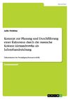 Konzept zur Planung und Durchführung einer Exkursion durch die russische Kolonie Alexandrowka als Lehrerhandreichung