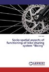 Socio-spatial aspects of functioning of bike-sharing system 