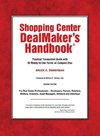 Shopping Center Dealmaker's Handbook®