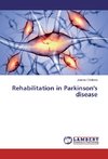 Rehabilitation in Parkinson's disease