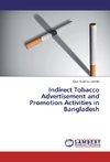 Indirect Tobacco Advertisement and Promotion Activities in Bangladesh