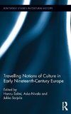 Travelling Notions of Culture in Early Nineteenth-Century Europe