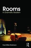 Robinson, F: Rooms in Dramatic Realism