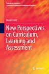 New Perspectives on Curriculum, Learning and Assessment