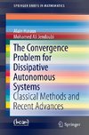 The Convergence Problem for Dissipative Autonomous Systems