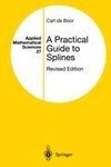 A Practical Guide to Splines