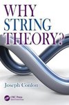 Why String Theory?