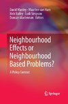 Neighbourhood Effects or Neighbourhood Based Problems?