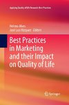 Best Practices in Marketing and their Impact on Quality of Life