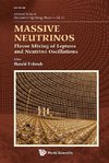 Harald, F:  Massive Neutrinos: Flavor Mixing Of Leptons And