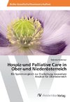 Hospiz-und Palliative Care in Ober-und Niederösterreich