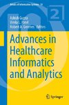 Advances in Healthcare Informatics and Analytics