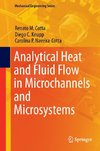 Analytical Heat and Fluid Flow in Microchannels and Microsystems