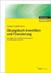 Übungsbuch Investition und Finanzierung