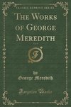 Meredith, G: Works of George Meredith, Vol. 9 (Classic Repri