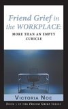 Friend Grief in the Workplace