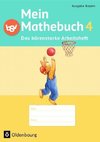 Mein Mathebuch 4. Jahrgangsstufe. Arbeitsheft mit Kartonbeilagen. Ausgabe B für Bayern