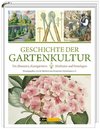 Geschichte der Gartenkultur