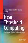 Near Threshold Computing