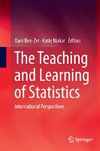 The Teaching and Learning of Statistics