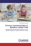 Science communication in Brazilian school field