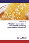 Adoption behaviour of beekeepers on honey production technology