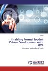 Enabling Formal Model-Driven Development with QVT