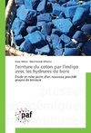 Teinture du coton par l'indigo avec les hydrures de bore