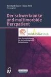 Der schwerkranke und multimorbide Herzpatient