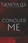 Conquer Me