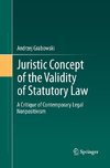 Juristic Concept of the Validity of Statutory Law