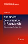 Non-fickian Solute Transport in Porous Media