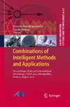 Combinations of Intelligent Methods and Applications