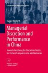 Managerial Discretion and Performance in China