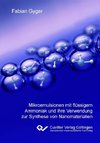 Mikroemulsionen mit flüssigem Ammoniak und ihre Verwendung zur Synthese von Nanomaterialien