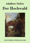 Der Hochwald