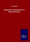 Biologisches Taschenbuch für Pflanzenfreunde