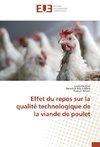 Effet du repos sur la qualité technologique de la viande de poulet