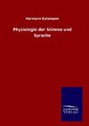 Physiologie der Stimme und Sprache