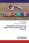 Diagnostic & Prognostic Value of Procalcitonin in TB Patients