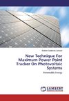 New Technique For Maximum Power Point Tracker On Photovoltaic Systems